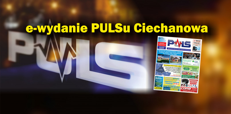 Wydanie PULSU CIECHANOWA - LUTY 2021 r.