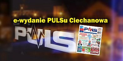 E-WYDANIE PULSU CIECHANOWA! LUTY 2025 r.-25646