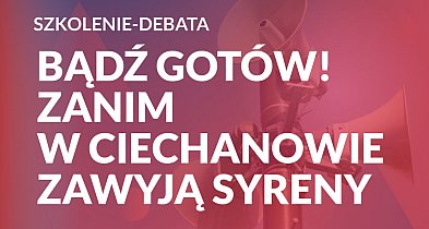 Co zrobić w przypadku zagrożenia? Tego dowiesz się 26 czerwca w PANS-27760