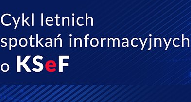 Letnie spotkania informacyjne o KSeF. Bądź na bieżąco-28208