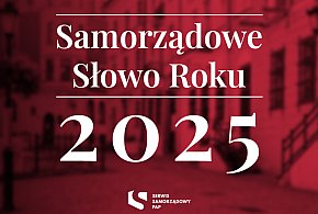 Rusza IV edycja plebiscytu „Samorządowe Słowo Roku”-zgłoś swoją propozycję-30807