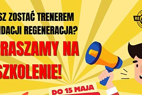 Zostań trenerem w Fundacji reGeneracja!