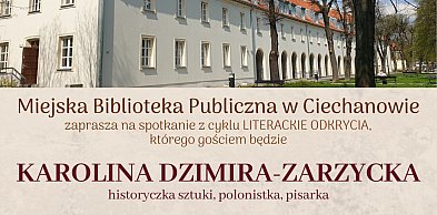 Zaproszenie na spotkanie autorski z Karoliną Dzimirą-Zarzycką