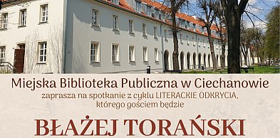 Spotkanie autorskie z Błażejem Torańskim w MBP
