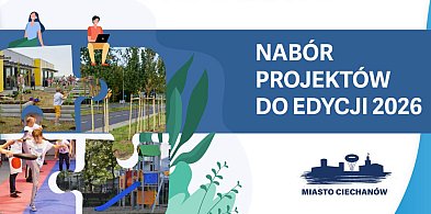 Nabór projektów do Ciechanowskiego Budżetu Obywatelskiego 2026-30558