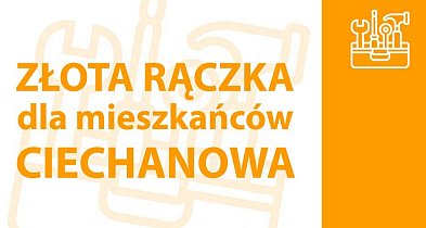 Miasto zapewni bezpłatną pomoc „złotej rączki”