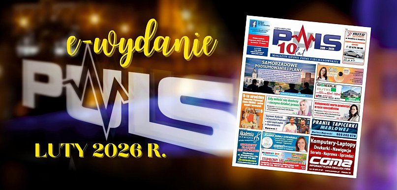 Nowy numer PULSU CIECHANOWA już dostępny! Luty 2026