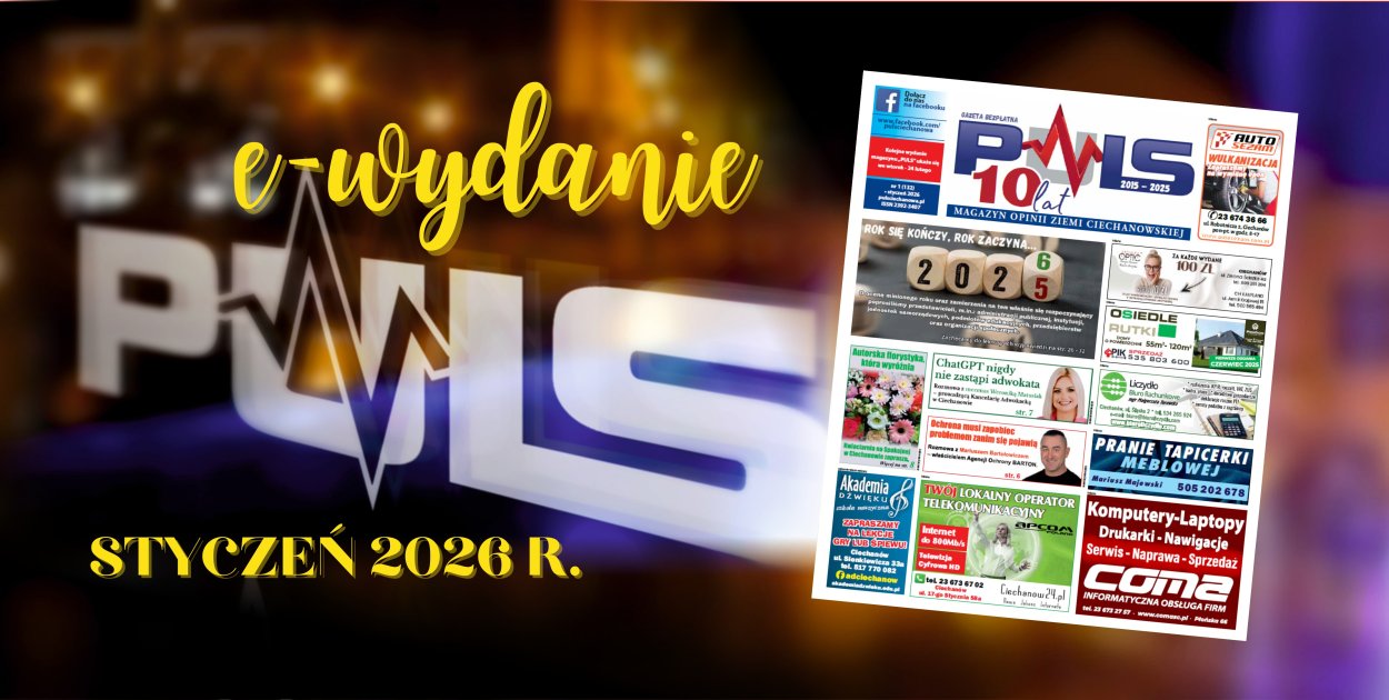 Nowy numer PULSU CIECHANOWA już dostępny! Styczeń 2026