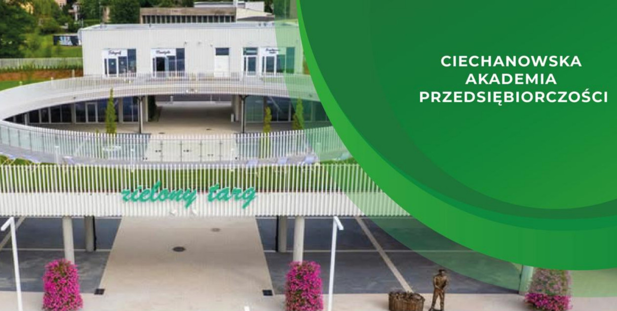 Ciechanowska Akademia Przedsiębiorczości w Zielonym Targu
